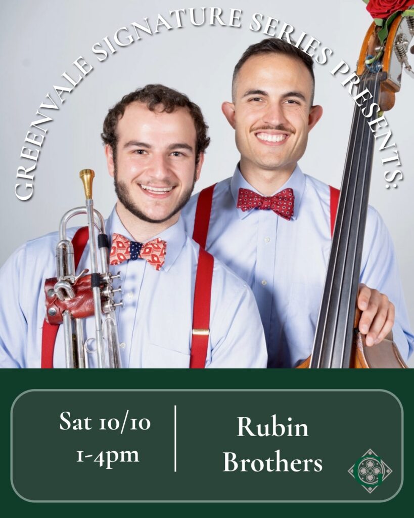 Greenvale Signature Series Presents: The Rubin Brothers