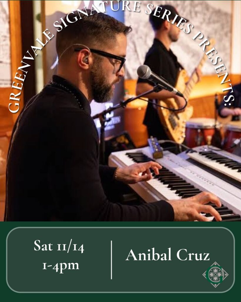Greenvale Signature Series Presents: Anibal Cruz